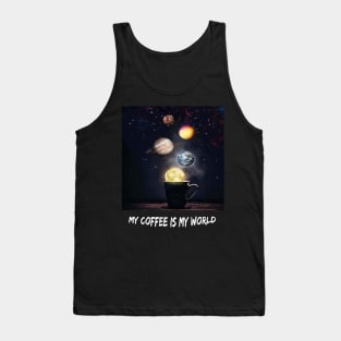 Coffee is my world ☺️ Tank Top